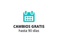 CAMBIO GRATIS HASTA 90 DÍAS