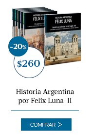 Historia Argentina por Felix Luna  II